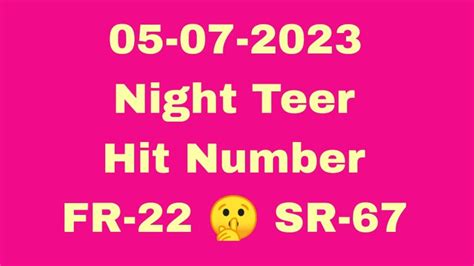 Shillong Night Teer05072023night Teer Targetsnight Teer Hit Number