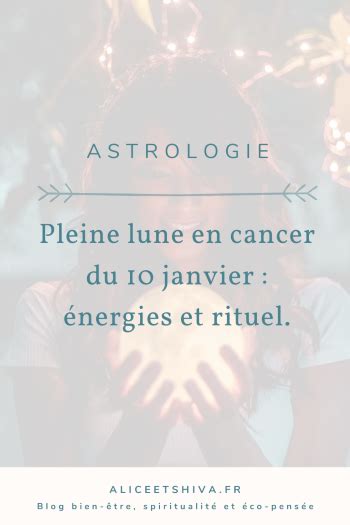 Pleine Lune En Cancer Du Janvier Yaga