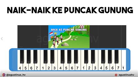 Lagu Anak Not Pianika Naik Naik Ke Puncak Gunung Pianika Lagu Naik