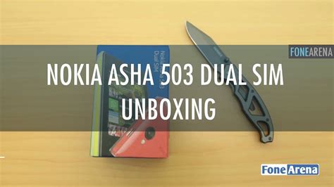 Nokia Asha Dual Sim Unboxing Youtube