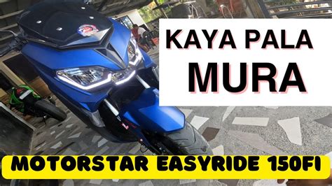 Motorstar Easy Ride 150FI Quick Review Ang Papatay Ng 13th Month Pay