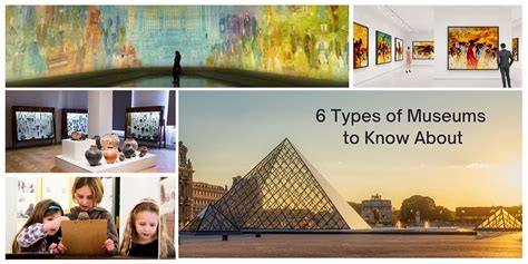 6 Types Of Museums To Know About