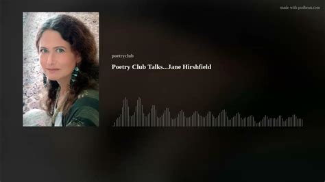 Poetry Club Talksjane Hirshfield Youtube