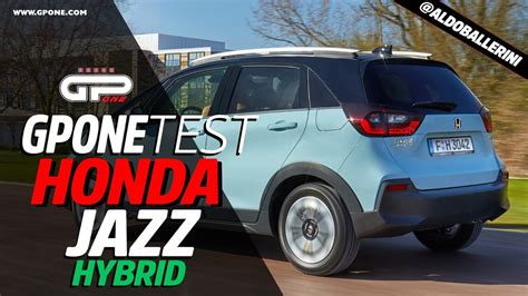 Honda Jazz Hybrid 2020 La Prova Youtube