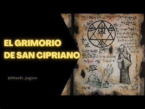 EL GRIMORIO DE SAN CIPRIANO YouTube