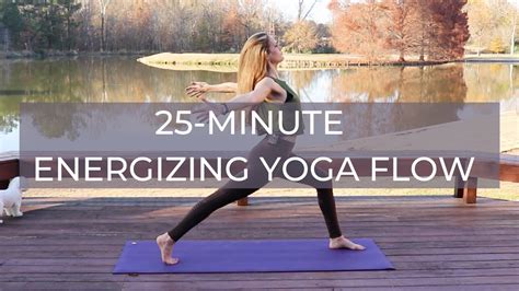 Minute Energizing Yoga Flow Youtube