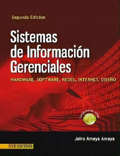 Sistemas De Informaci N Gerenciales De Jairo Amaya Amaya Serie