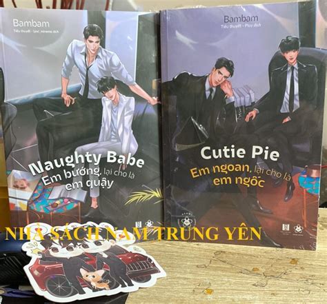 S Ch Cutie Pie Em Ngoan L I Cho L Em Ng C Naughty Babe Em B Ng