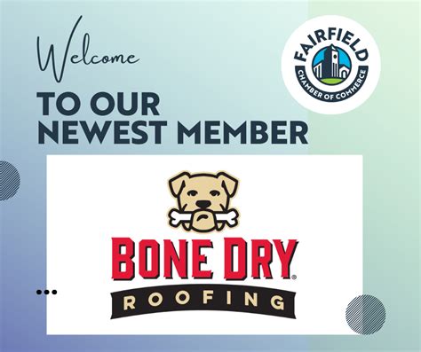 Welcome To Our New Member Dry Bone Roofing Fairfield Chamber Of Commerce