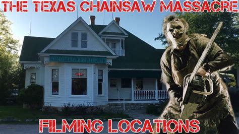 “the Texas Chainsaw Massacre Filming Locations 1974 Then And Now Youtube