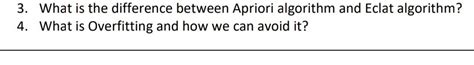 Solved 3 What Is The Difference Between Apriori Algorithm