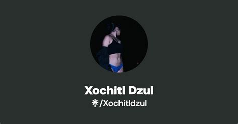 Xochitl Dzul Instagram Linktree