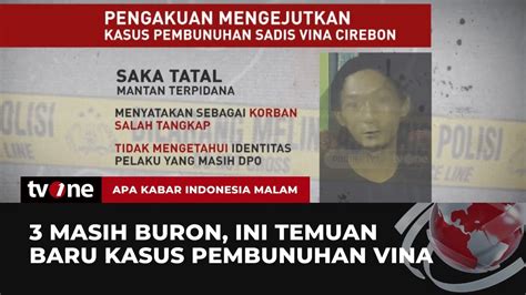 Sederet Temuan Fakta Baru Kasus Pembunuhan Sadis Vina Akim Tvone