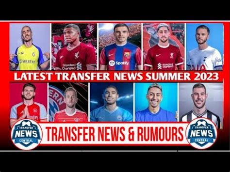 All Confirmed Transfer News Summer Confirmed Transfer Today