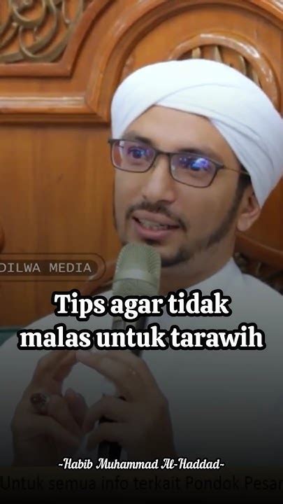 Tips Agar Tidak Malas Untuk Tarawih Habib Muhammad Al Haddad Youtube