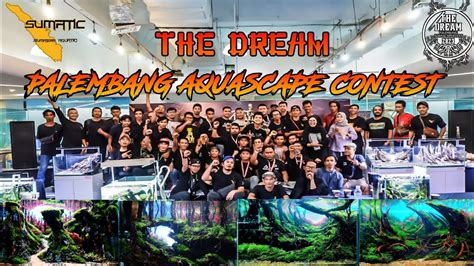 Palembang Aquascape Contest Pim Palembang Indah Mall Youtube