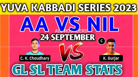 AA VS NIL DREAM11 TEAM PREDICTION AA VS NIL YUVA KABADDI LEAGUE