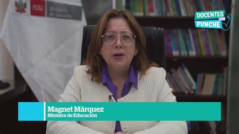 Día Del Maestro Ministra De Educación Envía Saludo A Los Docentes De Todo El Perú Tvperú