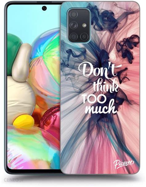 ULTIMATE CASE Pro Samsung Galaxy A71 A715F Don T Think TOO Much