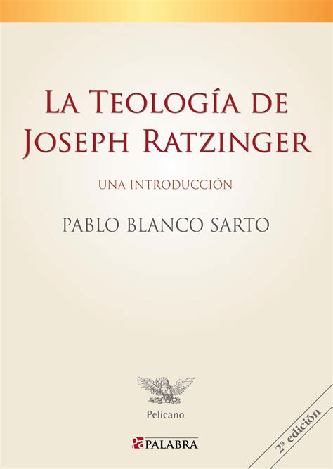 Teología en actualidad La Teología de Joseph Ratzinger Una