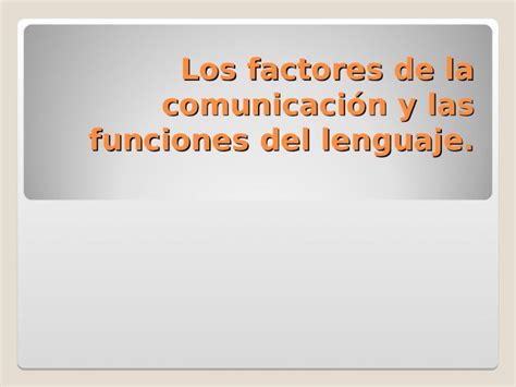 Ppt Factores De La Comunicacion Funciones Del Lenguaje Dokumen Tips