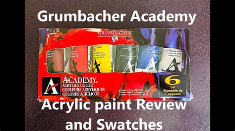 Grumbacher Academy Acrylic Paint Review And Swatches YouTube