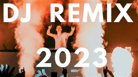 DJ REMIX 2023 Mashups Remixes Of Popular Songs 2023 DJ Disco