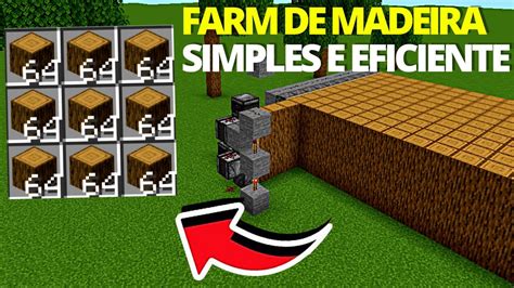 A Melhor Farm De Madeira Mais Simples E Eficiente Do Minecraft Java