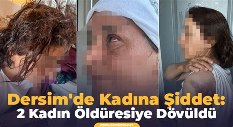 Dersimde Kad Na Iddet Kad N Ld Resiye D V Ld Dersim Tv