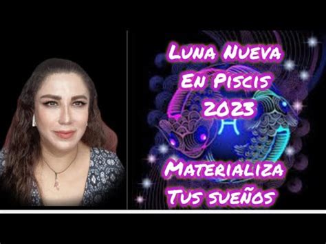 Luna Nueva En Piscis Gu A Para Construir Tus Sue Os Youtube