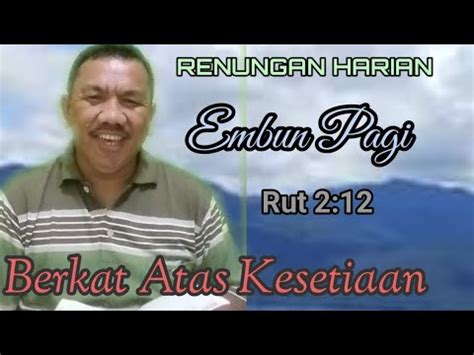 Renungan Harian Embun Pagi Rut Berkat Atas Kesetiaan Youtube