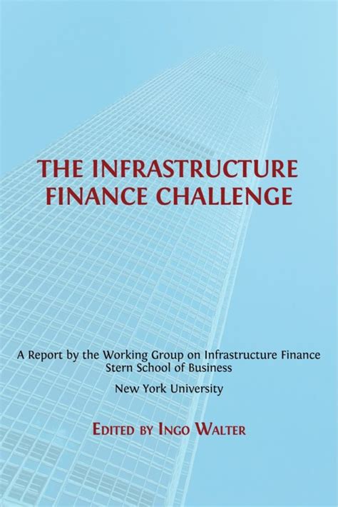 infrastructure finance challenge report global institute