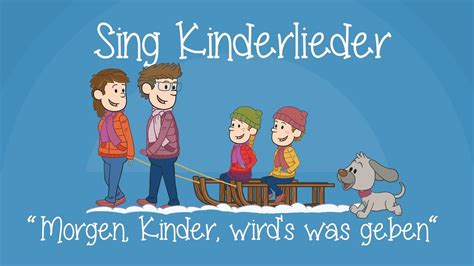 Text Weihnachtslieder Morgen Kinder Wird S Was Geben MusikGuru