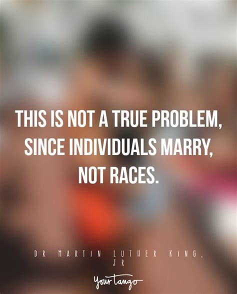 15 Quotes About Interracial Dating That Show How Far We Ve Really Come Dating Quotes