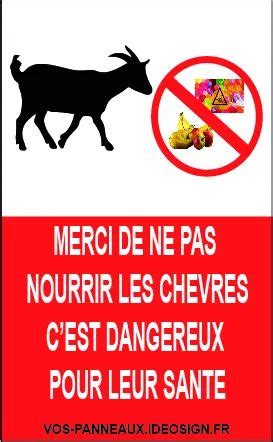 Panneau Signaletique Interdiction D Nourrir Les Chevres Panneau