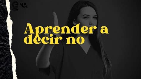 Aprender A Decir No Academia Gratuita