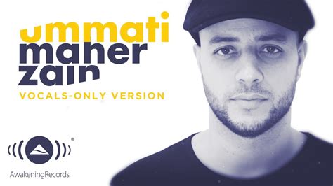 Maher Zain Ummati Arabic Version Vocals Only Version بدون