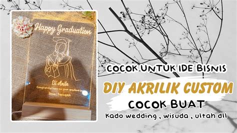 Tutorial Akrilik Custom Lettering Sangat Mudah Pemula Untuk Hadiah