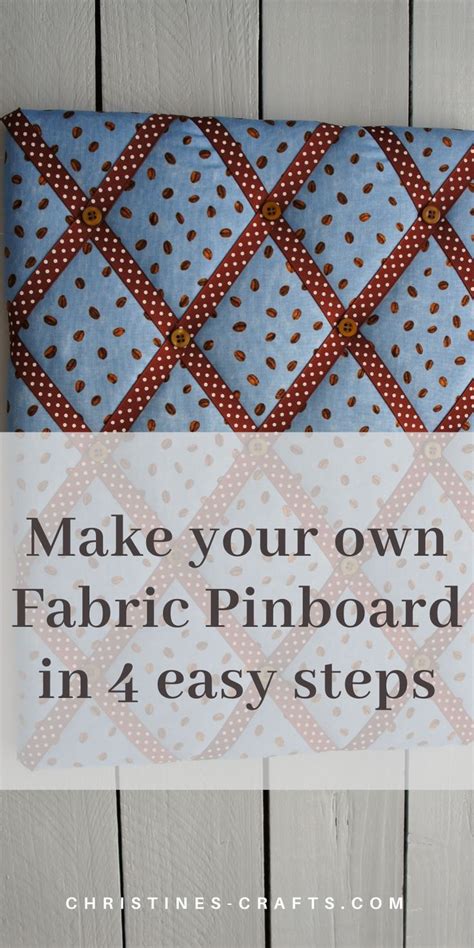 How To Make A Fabric Pinboard Christines Crafts Fabric Pin Board