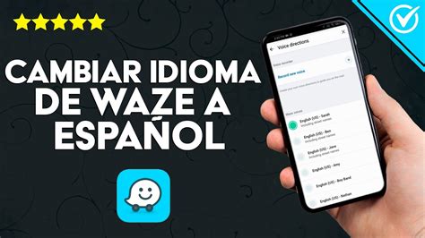 Perdido Aprende C Mo Poner Waze En Espa Ol Y Nunca M S Te Pierdas En