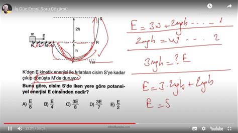 Mekanik Enerji Korunumu Soru Çözümü Video 11 Sınıf Fizik