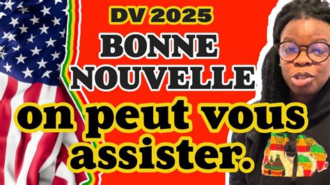 BONNE NOUVELLE CONDITIONS DE LA DV LOTTERY 2025 YouTube