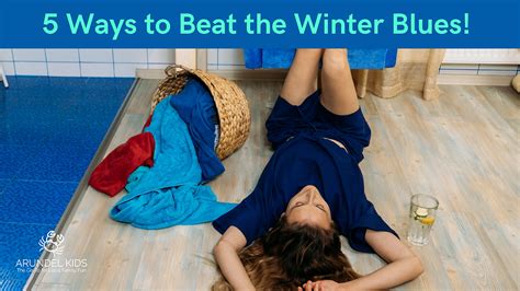 Ways To Beat The Winter Blues