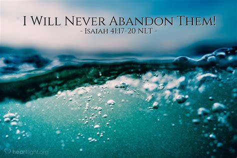 I Will Never Abandon You — Isaiah 4117 20 Together In Christ