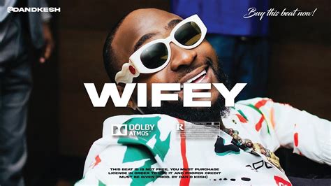 Free Wifey Davido X Wizkid X Kizz Daniel Afropop X Afrobeat Type