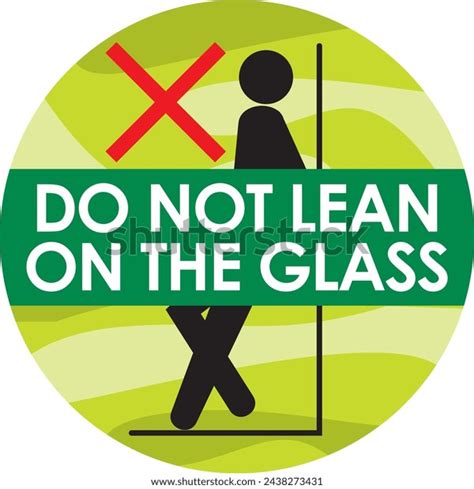 Do Not Lean On Glass Signage Stock Vector Royalty Free