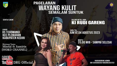 Livestreaming Wayang Kulit Ki Rudi Gareng Bt Mintul Samiren