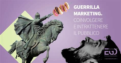 Marketing Di Guerriglia La Strategia Vincente Per Conquistare Il