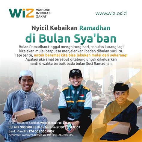 Nyicil Kebaikan Ramadhan Di Bulan Syaban WAHDAH INSPIRASI ZAKAT