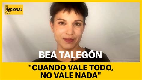 BEA TALEGÓN Cuando vale todo no vale nada YouTube